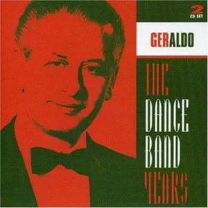 The Dance Band Years Geraldo 1997 CD Top-quality Free UK shipping