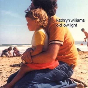 Old Low Light Williams, Kathryn 2002 CD Top-quality Free UK shipping