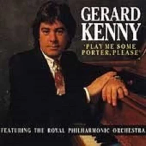 Play Me Some Porter Please Gerard Kenny 1992 CD Top-quality Free UK shipping