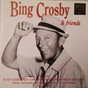 Bing Crosby and Friends Bing Crosby 1992 CD Top-quality Free UK shipping