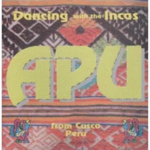 Dancing with the Incas Apu - CD Top-quality Free UK shipping