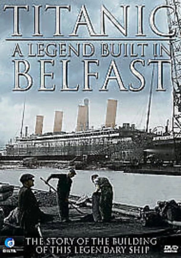 Titanic - A Legend Built In Belfast DVD Top-quality Free UK shipping