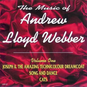 The Music of Andrew Lloyd Webber, Vol 1 Song & dance, Cats and Joseph CD