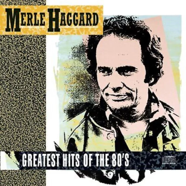 Greatest Hits of The 80's Merle Haggard 2002 CD Top-quality Free UK shipping