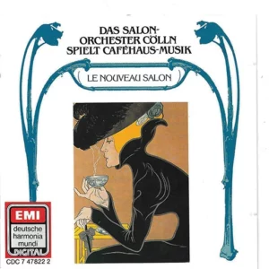 Das Salonorchester Cölln Spielt Caféhaus-Musik Das Salonorchester Cölln CD