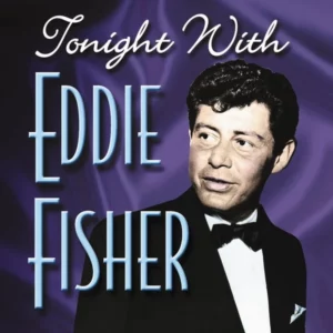 Tonight With Eddie Fisher Eddie Fisher 2000 CD Top-quality Free UK shipping