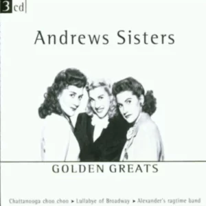 Golden Greats by the Andrews Sisters The Andrews Sisters 2001 CD Top-quality