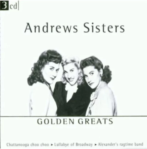 Golden Greats by the Andrews Sisters The Andrews Sisters 2001 CD Top-quality