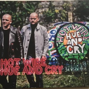 HUE & CRY - HOT WIRE Hue & Cry 2012 CD Top-quality Free UK shipping