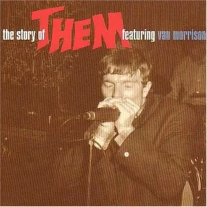 THEM: The Story Of Them Featuring Van Morrison Van Morrison & Them CD