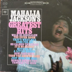 Mahalia Jackson's Greatest Hits Mahalia Jackson Records Top-quality