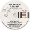 What Do I Do? Phil Fearon & Galaxy 1984 Records Top-quality Free UK shipping