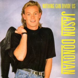 Nothing Can Divide Us Jason Donovan 1988 Records Top-quality Free UK shipping