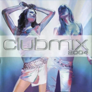 Club Mix 2004 Various Artists 2004 CD Top-quality Free UK shipping