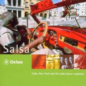 Oxfam Salsa: Cuba, New York and the Latin Dance Explosion Various 2008 CD