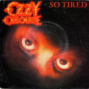 So Tired Ozzy Osbourne 1984 Records Top-quality Free UK shipping