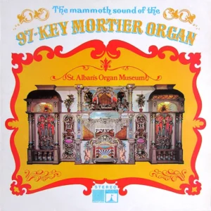 Mammoth Sound Of The 97-Key Mortier Organ 1969 Records Top-quality