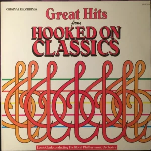 Great Hits From Hooked On Classics Louis Clark 1984 Records Top-quality