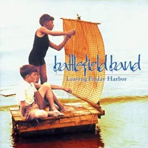 Leaving Friday Harbour Battlefield Band 1999 CD Top-quality Free UK shipping