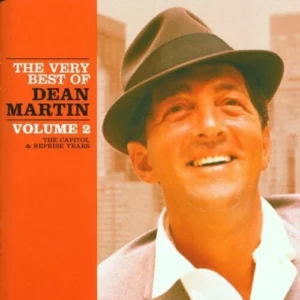 Very Best of Dean Martin Volume 2: The Capitol & Reprise Years Dean Martin 2000