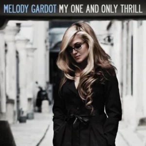 My One & Only Thrill Melody Gardot 2014 CD Top-quality Free UK shipping