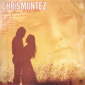 The More I See You Chris Montez Records Top-quality Free UK shipping