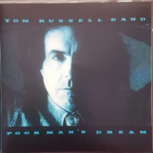 Poor Man`s Dream The Tom Russell Band 1996 CD Top-quality Free UK shipping