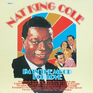 I'm In The Mood For Love Nat King Cole 1979 Records Top-quality