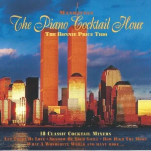 The Piano Cocktail Hour The Ronnie Price Trio 1998 CD Top-quality