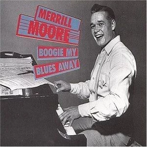 Boogie My Blues Away Merrill Moore 1990 CD Top-quality Free UK shipping