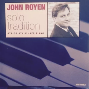 Solo Tradition John Royen 2001 CD Top-quality Free UK shipping