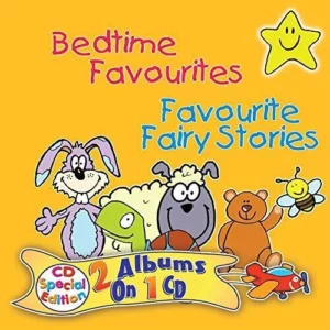 Bedtime Favourites and Favourites Fairy Stories Various 2006 CD Top-quality