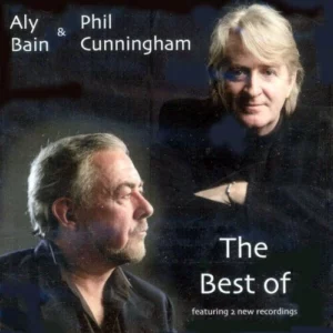 The Best of Aly Bain & Phil Cunningham Aly Bain 2004 CD Top-quality