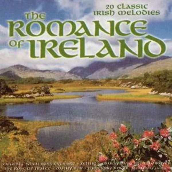 The Romance Of Ireland: 20 CLASSIC IRISH MELODIES Various Artists 1997 CD