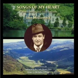 Songs Of My Heart John McCormack 1989 CD Top-quality Free UK shipping