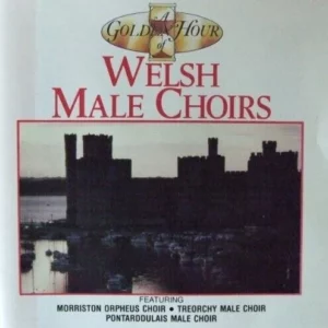 Golden Hour Welsh Male Choirs 1991 CD Top-quality Free UK shipping