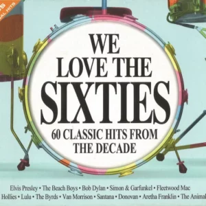 Various - We Love The Sixties VARIOUS 2006 CD Top-quality Free UK shipping