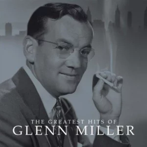 The Greatest Hits of Glenn Miller Glenn Miller 2006 CD Top-quality