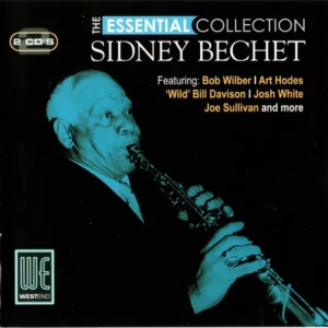 The Essential Collection Sidney Bechet 2009 CD Top-quality Free UK shipping