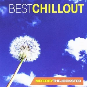 Best Chillout - Mixed By The Jockster The Jockster 2003 CD Top-quality