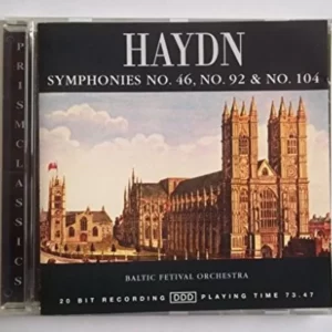 Haydn: Symphonies 46/92/104 Baltic Festival Orchestra de Prism 2004 CD