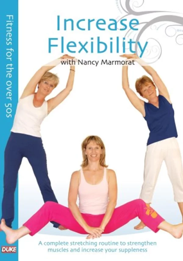 Fitness for the Over 50s Increase Flexibility Nancy Marmorat 2009 DVD