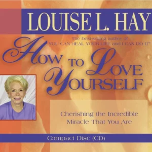 How To Love Yourself Louise Hay 2006 CD Top-quality Free UK shipping