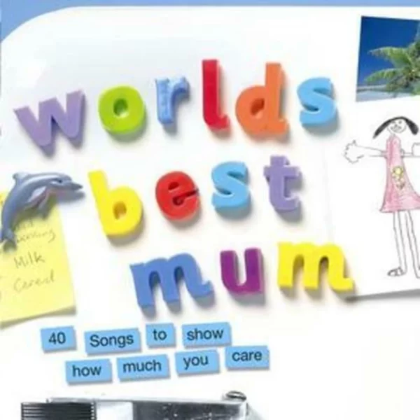 Worlds Best Mum - 40 Songs To Show How Much You Care Various Artists 2005 CD