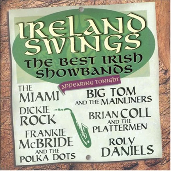 Ireland Swings: The Best Irish Showbands Various 2003 CD Top-quality