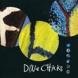 Dixie Chicks Dixie Chicks 1999 CD Top-quality Free UK shipping