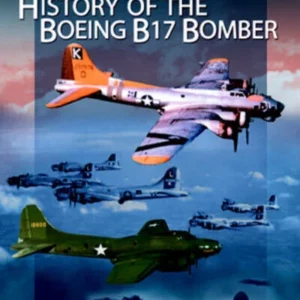 The Ultimate History Of The Boeing B17 Bomber 2004 DVD Top-quality