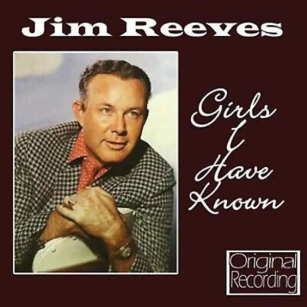 Girls I Have Known Jim Reeves 2010 CD Top-quality Free UK shipping