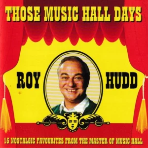 Those Music Hall Days Roy Hudd 1999 CD Top-quality Free UK shipping