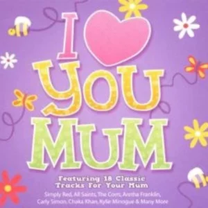 I Love You Mum Various Artists 2008 CD Top-quality Free UK shipping